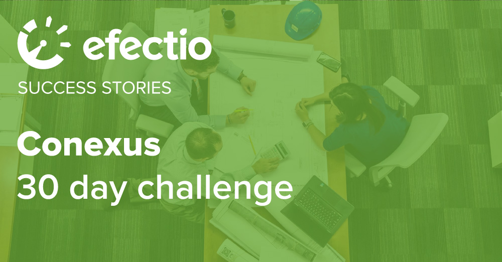 Case Study of Conexus 30Day Challenge Efectio